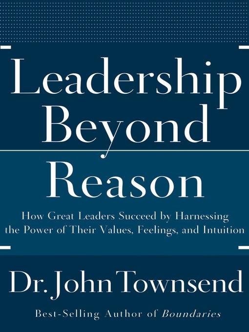 Title details for Leadership Beyond Reason by John Townsend - Available